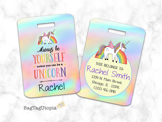 Be Yourself, Unless You Can A Unicorn Luggage Tag, Bag Personalized