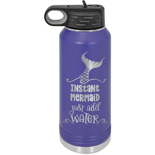 Instant Mermaid Just Add Water 32Oz Stainless Steel Bottle, Customized Engraved Cups, Double Wall Vacuum - 16 Different Colors
