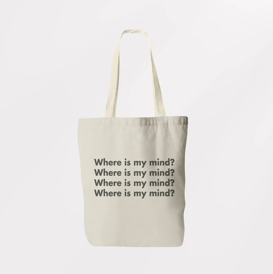 Where Is My Mind Tote Bag/Book Shopping Sachel Graphic Logo Eco Friendly