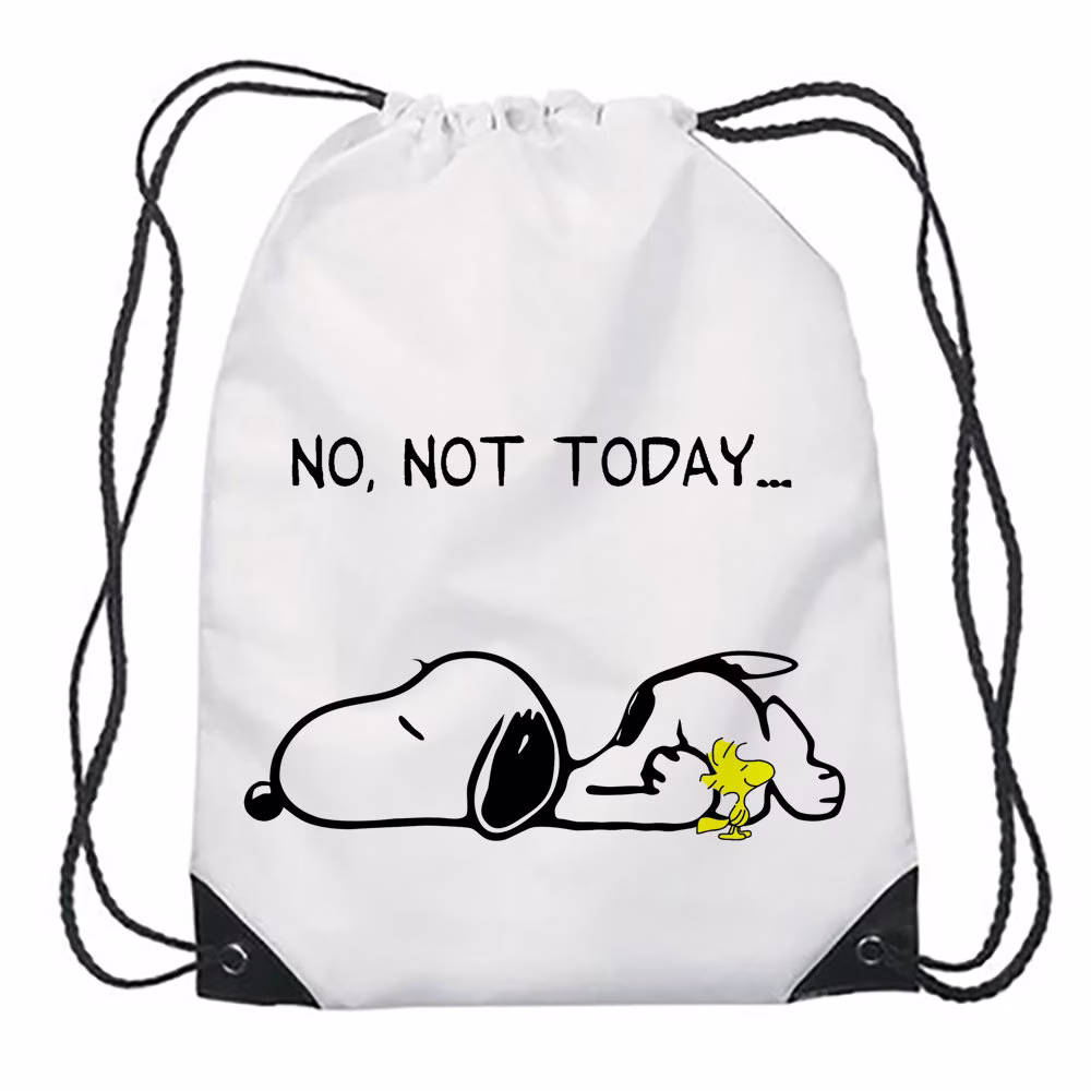 No Not Today Snoopy Dog Birthday, Christmas, Secret Santa Stocking Filler Drawstring Sports White Gym Sack Daily Use Backpack