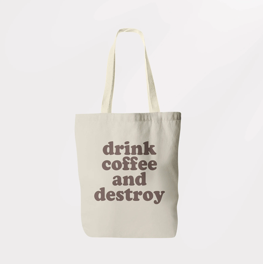 Drink Coffee & Destroy Tote Bag/Shoulder Book Shopping Sachel Graphic Logo Eco Friendly
