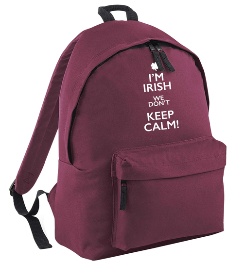 I'm Irish We Don't Keep Calm, Backpack/Rucksack St Patrick's Day Ireland Shamrock Leprechaun Funny 4430