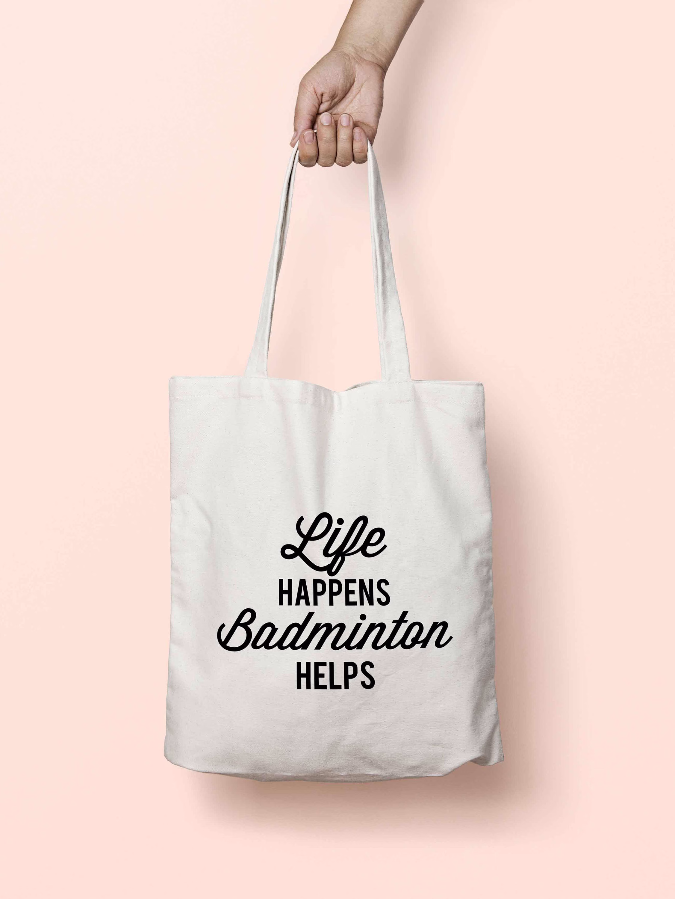 Life Happens Badminton Helps Tote Bag Long Handles K2522